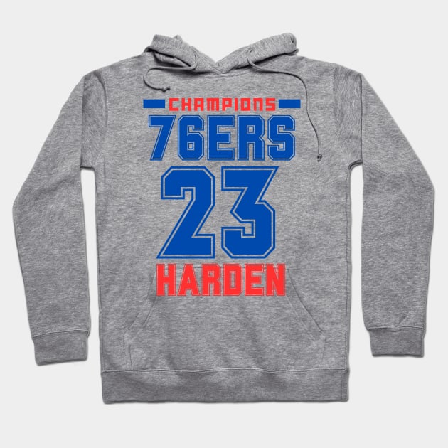 76ERSSS Basketball Champions 2023 Harden Philadelphia basketball game Hoodie by PrettyMerch